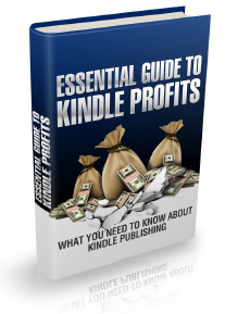 Essential Guide To Kindle Profits