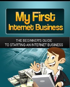 My First Internet Business